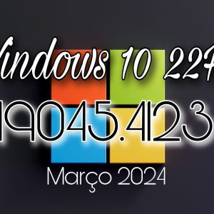 Windows 10 AIO 22H2 - Março 2024